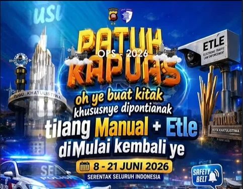 Operasi Patuh Kapuas 2026 mulai tanggal 8 hingga 21 Juni